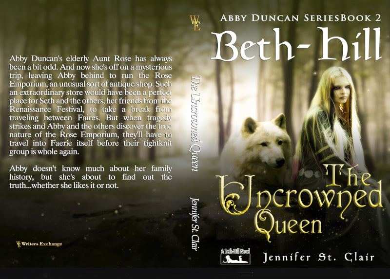 A Beth-Hill Novel: Abby Duncan Series, Novella 2: The Uncrowned Queen by Jennifer St. Clair