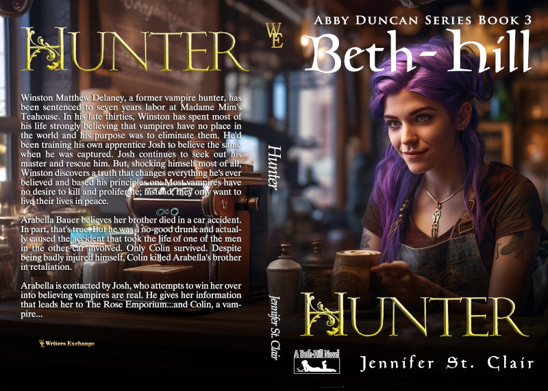 A Beth-Hill Novel: Abby Duncan Series, Book 3: Hunter by Jennifer St. Clair