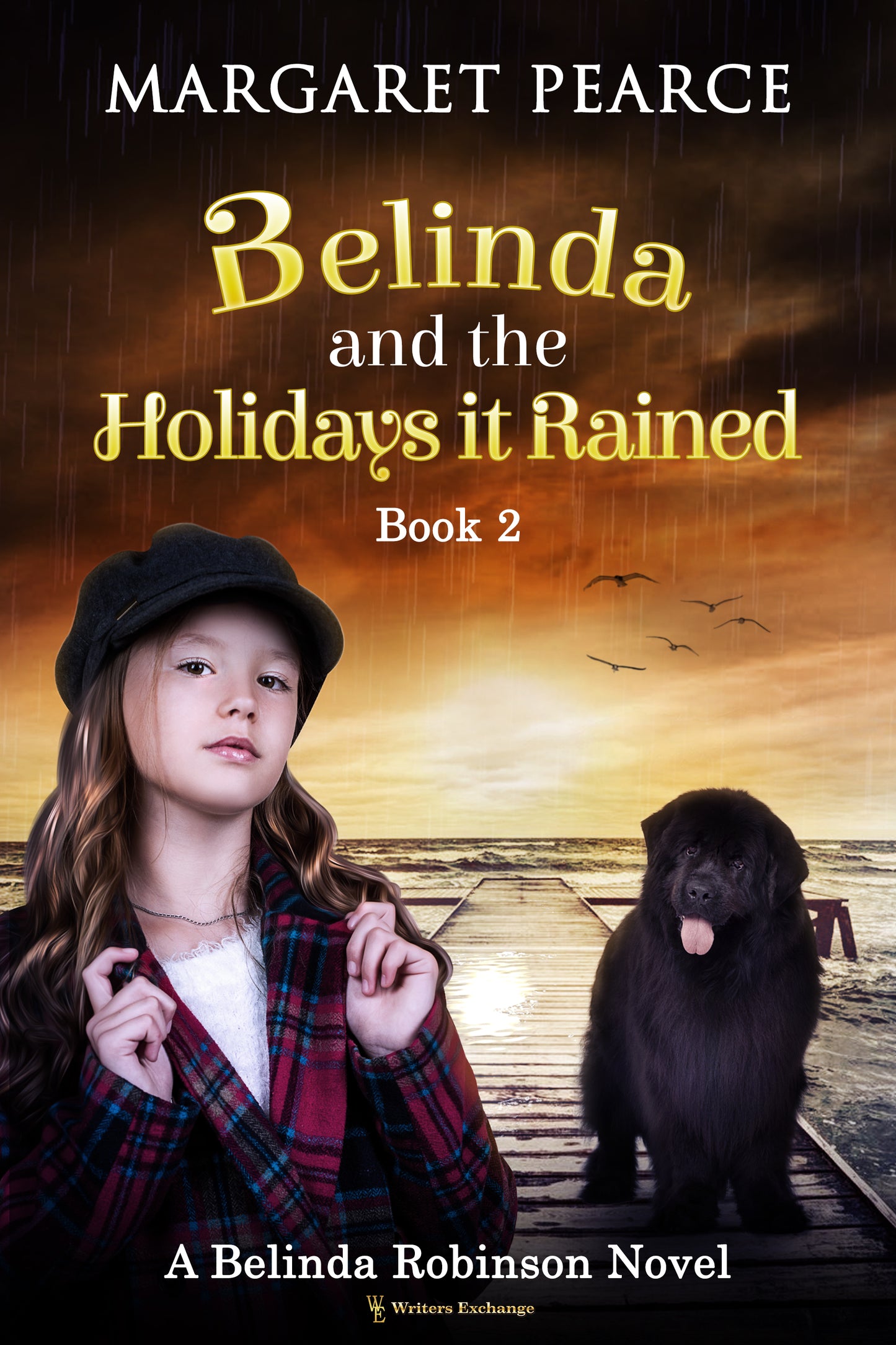 A Belinda Robinson Novel Series, Book 2: Belinda and the Holidays it Rained by Margaret Pearce