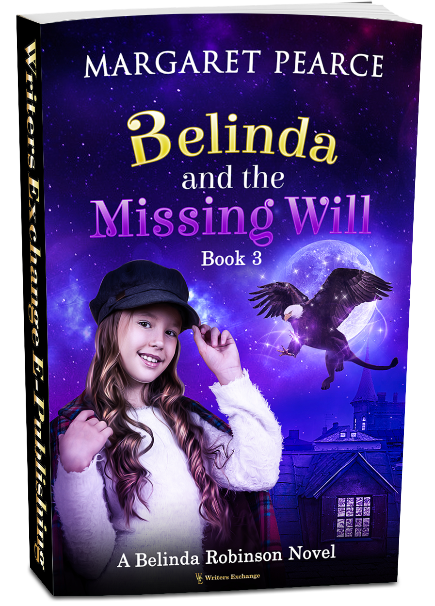 A Belinda Robinson Novel Series, Book 3: Belinda and the Missing Will by Margaret Pearce