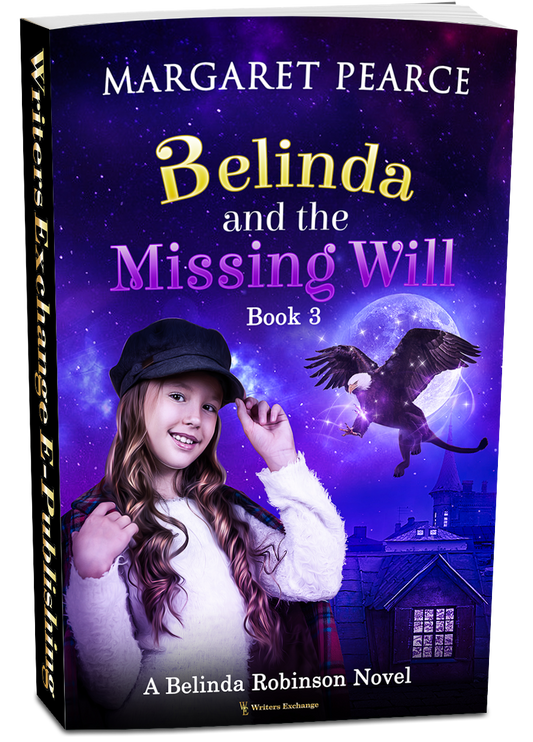 A Belinda Robinson Novel Series, Book 3: Belinda and the Missing Will by Margaret Pearce