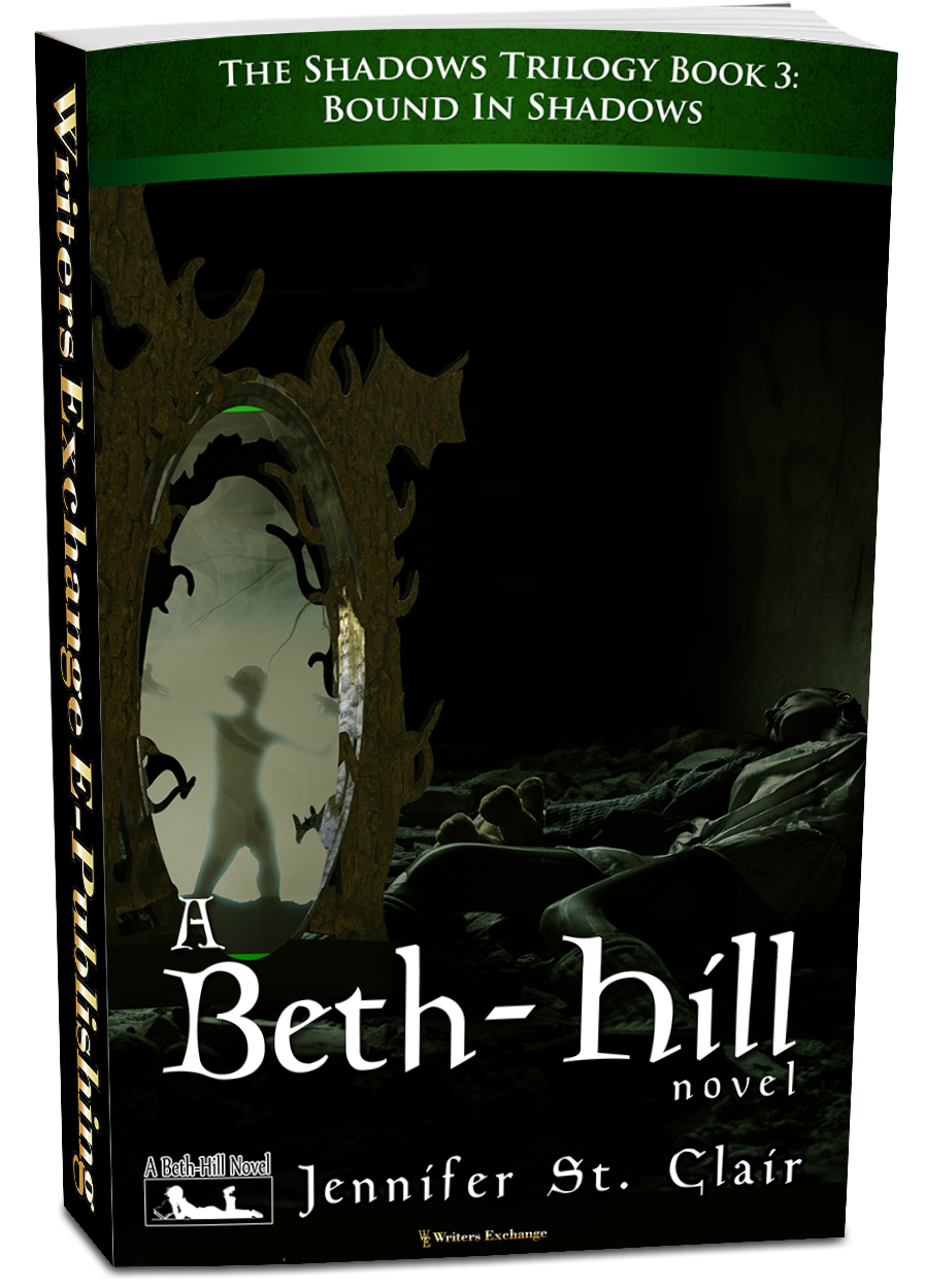 A Beth-Hill Novel: The Shadows Trilogy, Book 3: Bound in Shadows by Jennifer St. Clair