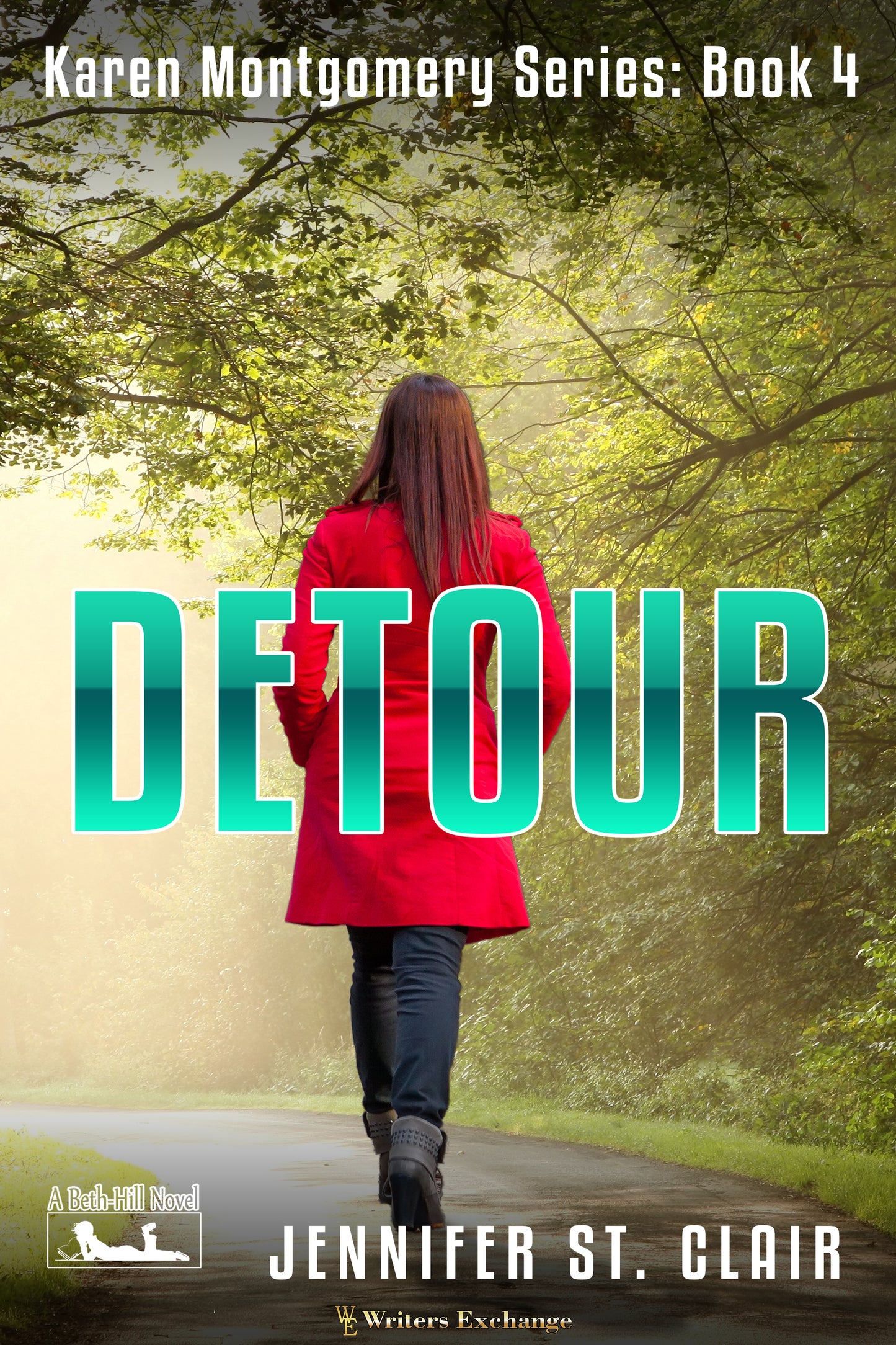 A Beth-Hill Novel: Karen Montgomery Series, Novella 4: Detour by Jennifer St. Clair