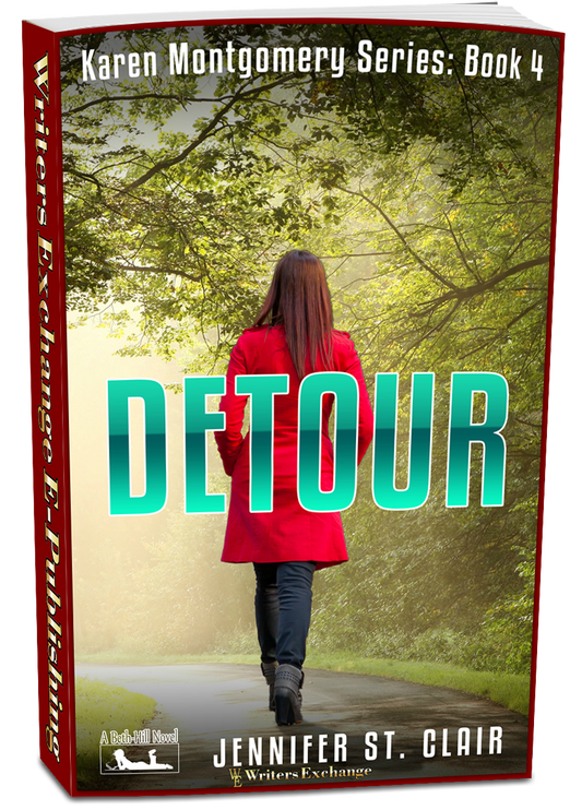 A Beth-Hill Novel: Karen Montgomery Series, Novella 4: Detour by Jennifer St. Clair