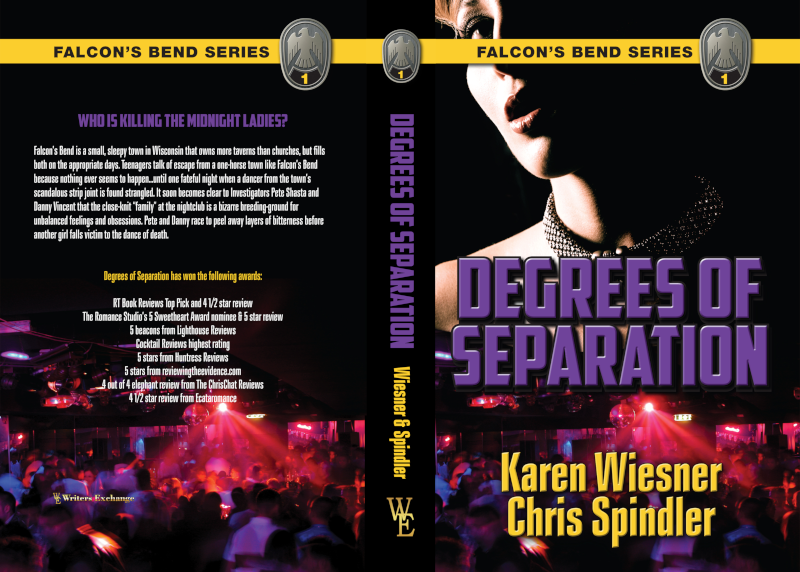 Falcon's Bend Series, Book 1: Degrees of Separation by Karen Wiesner and Chris Spindler