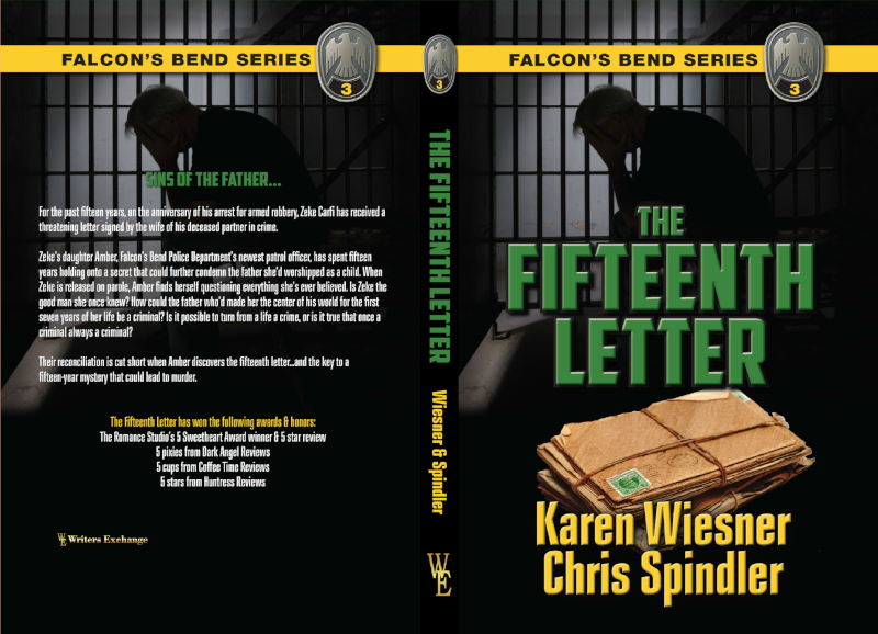 Falcon's Bend Series, Book 3: The Fifteenth Letter by Karen Wiesner and Chris Spindler