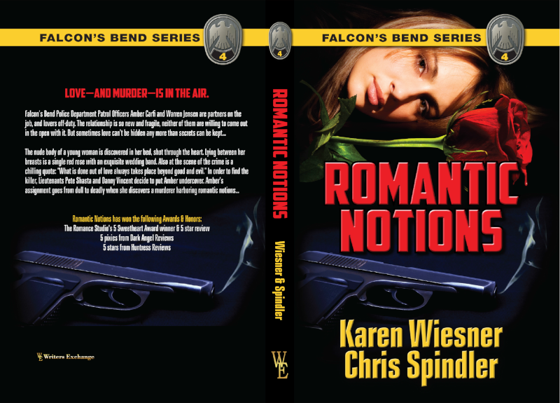 Falcon's Bend Series, Book 4: Romantic Notions by Karen Wiesner and Chris Spindler