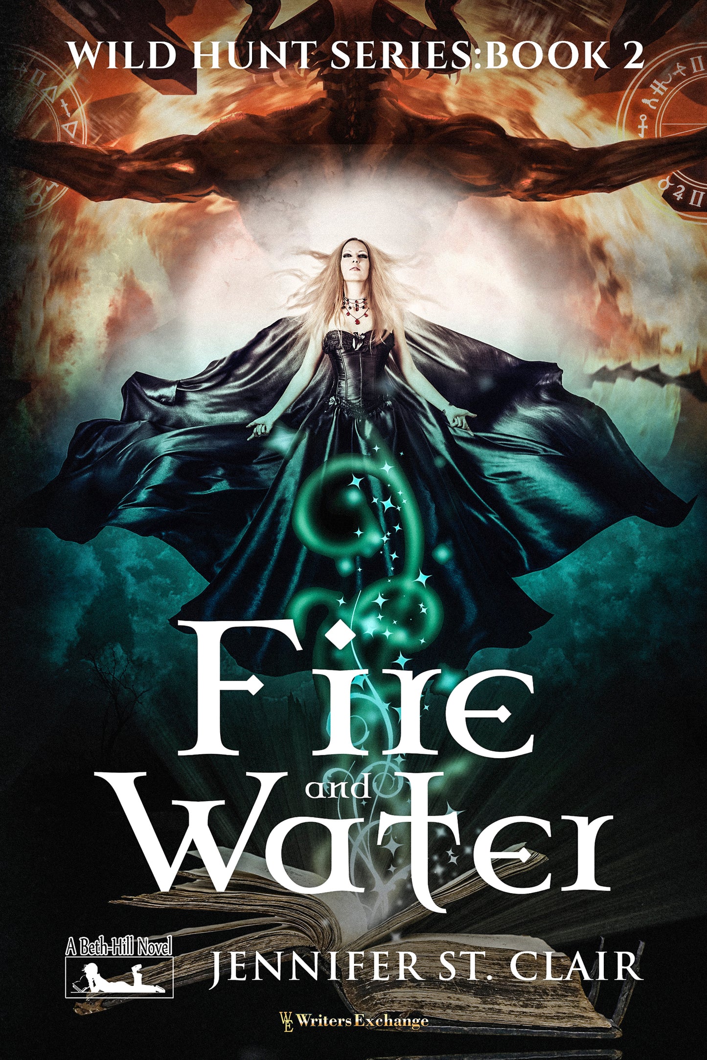 A Beth-Hill Novel: Wild Hunt Series, Book 2: Fire and Water by Jennifer St. Clair