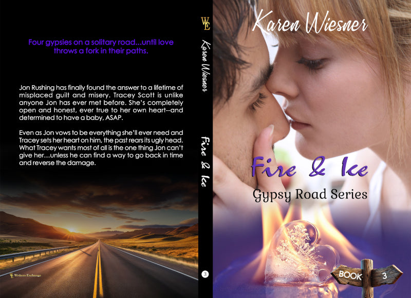 Gypsy Road Series, Book 3: Fire & Ice by Karen Wiesner