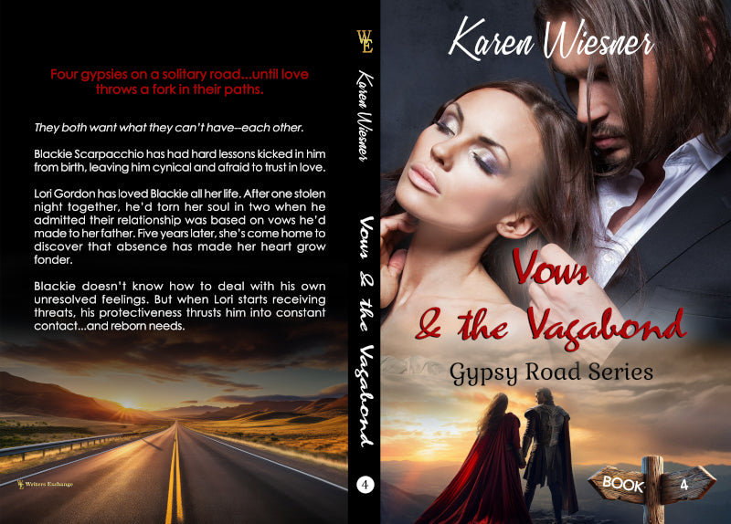 Gypsy Road Series, Book 4: Vows & the Vagabond by Karen Wiesner