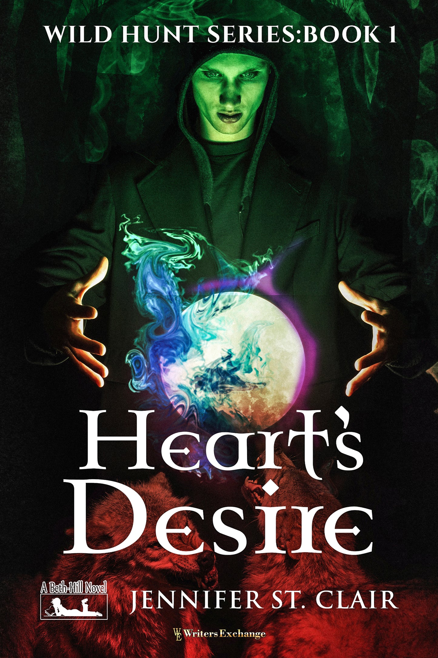 A Beth-Hill Novel: Wild Hunt Series, Book 1: Heart's Desire by Jennifer St. Clair