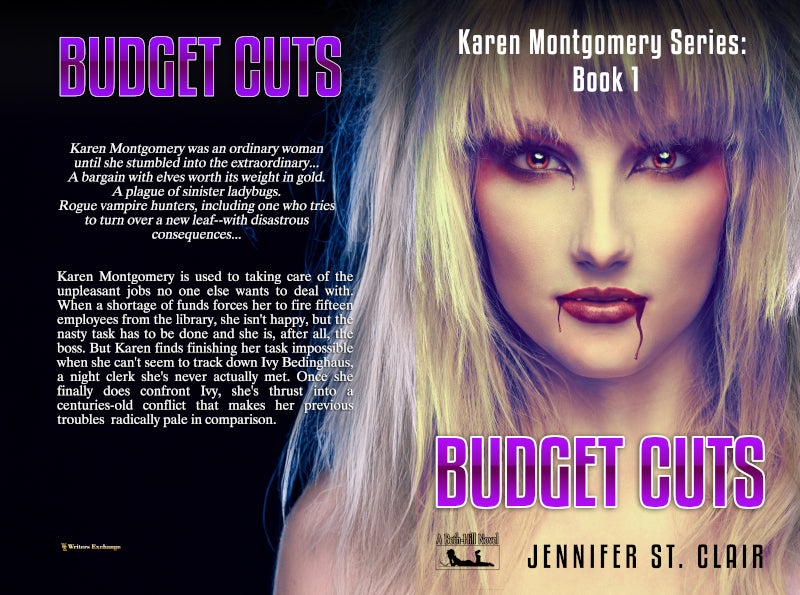 A Beth-Hill Novel: Karen Montgomery Series, Book 1: Budget Cuts by Jennifer St. Clair