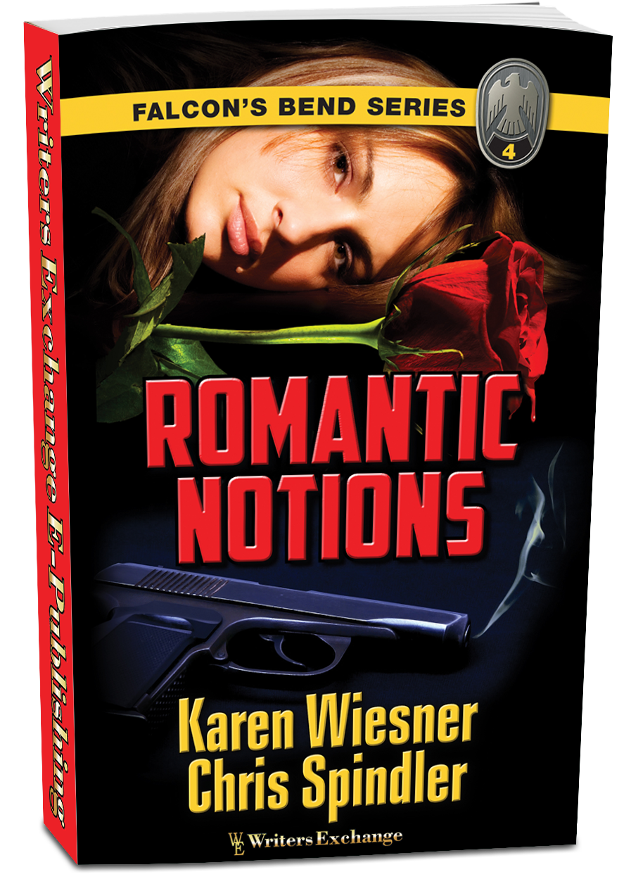 Falcon's Bend Series, Book 4: Romantic Notions by Karen Wiesner and Chris Spindler