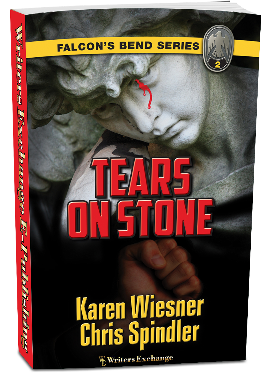 Falcon's Bend Series, Book 2: Tears on Stone by Karen Wiesner and Chris Spindler