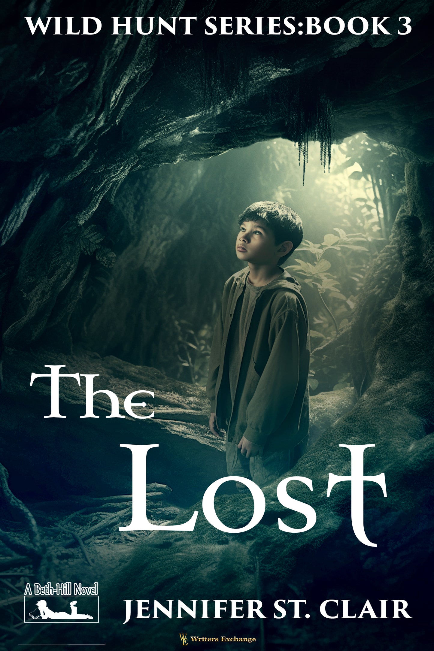 A Beth-Hill Novel: Wild Hunt Series, Book 3: The Lost by Jennifer St. Clair