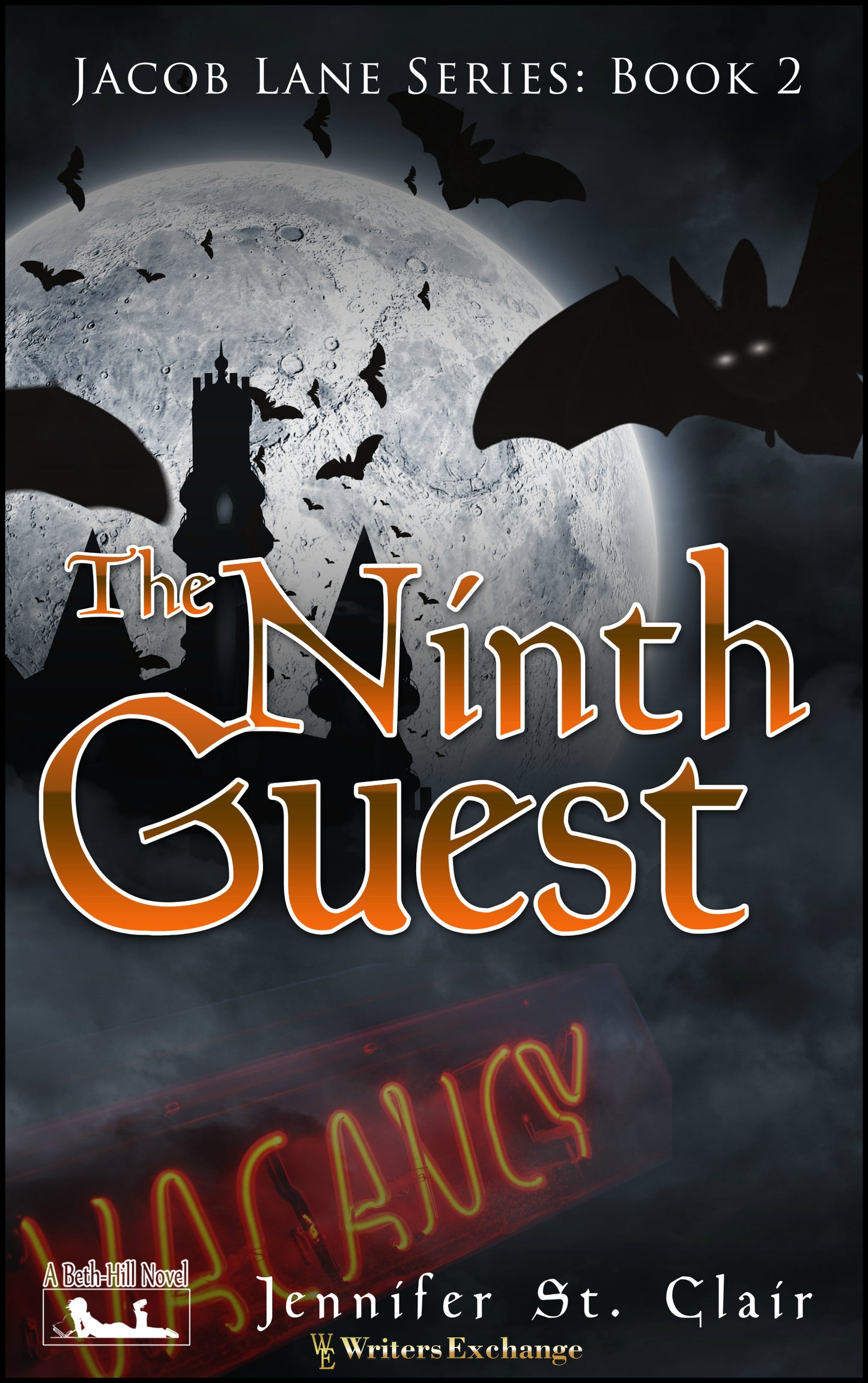 A Beth-Hill Novel: Jacob Lane Series Book 2: The Ninth Guest by Jennifer St. Clair