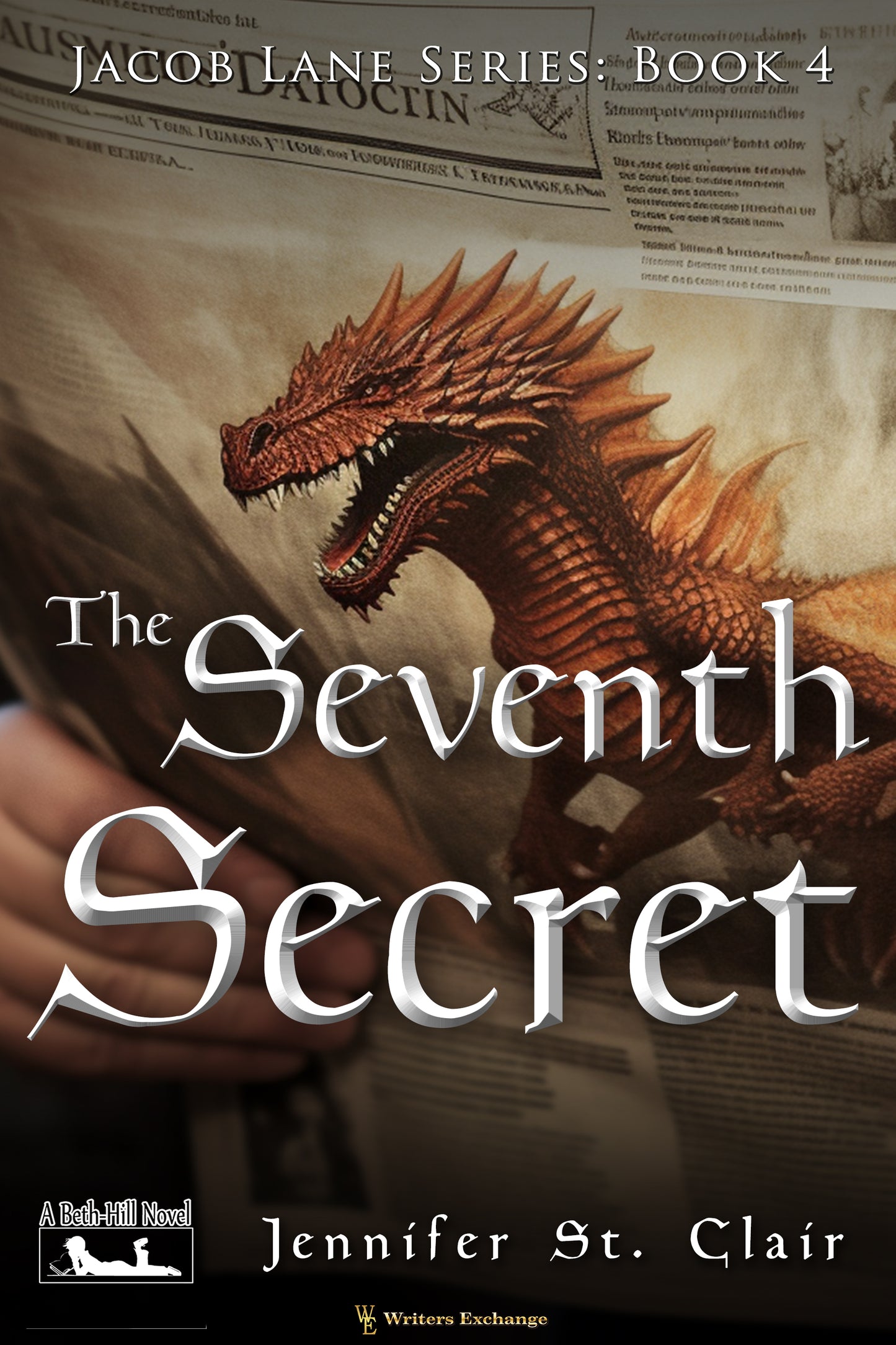 A Beth-Hill Novel: Jacob Lane Series Book 4: The Seventh Secret by Jennifer St. Clair