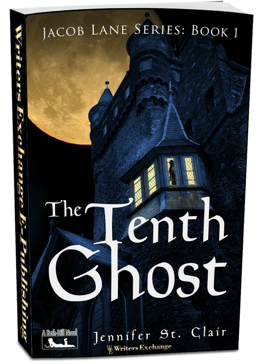 A Beth-Hill Novel: Jacob Lane Series Book 1: The Tenth Ghost by Jennifer St. Clair