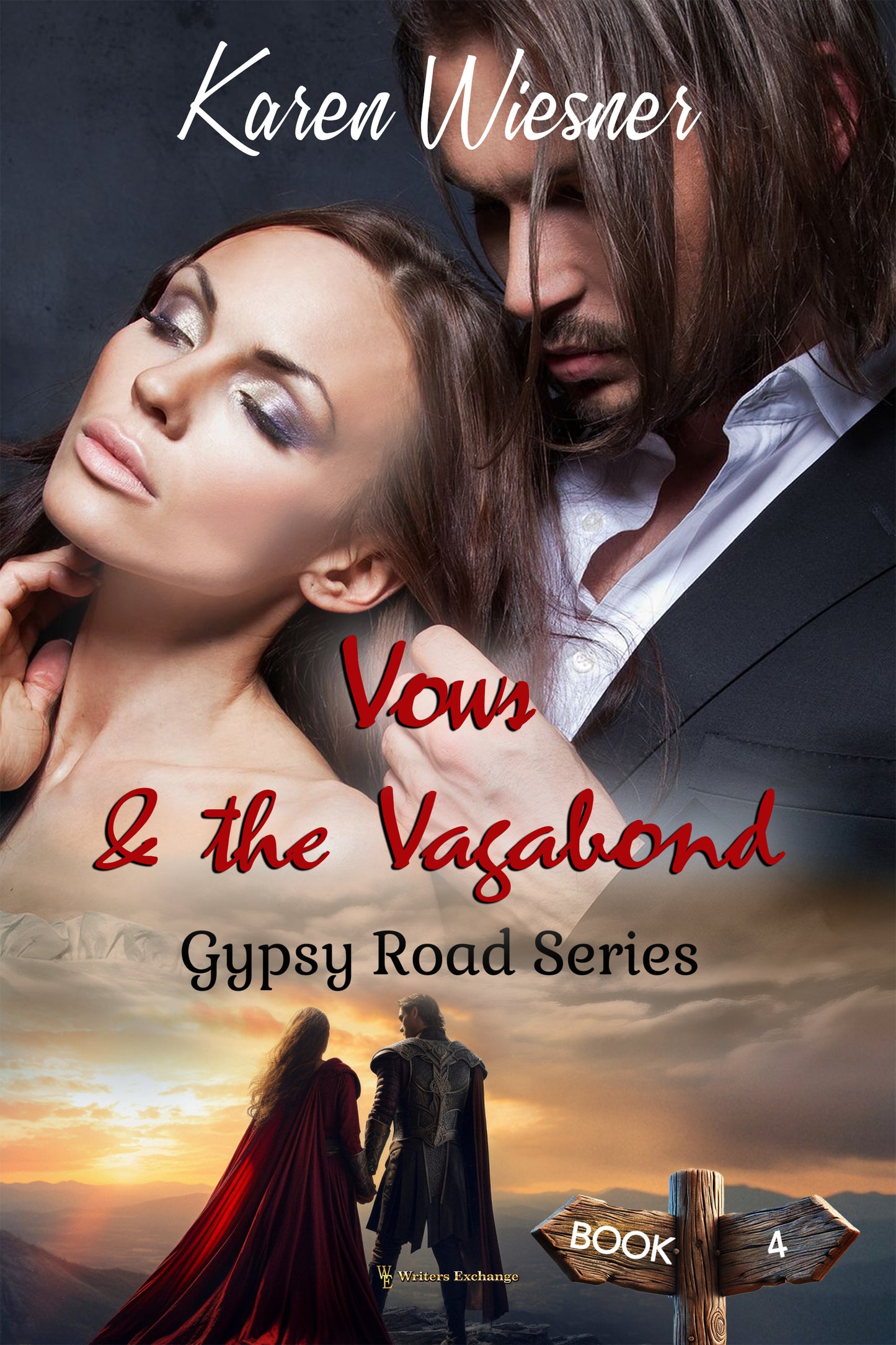 Gypsy Road Series, Book 4: Vows & the Vagabond by Karen Wiesner