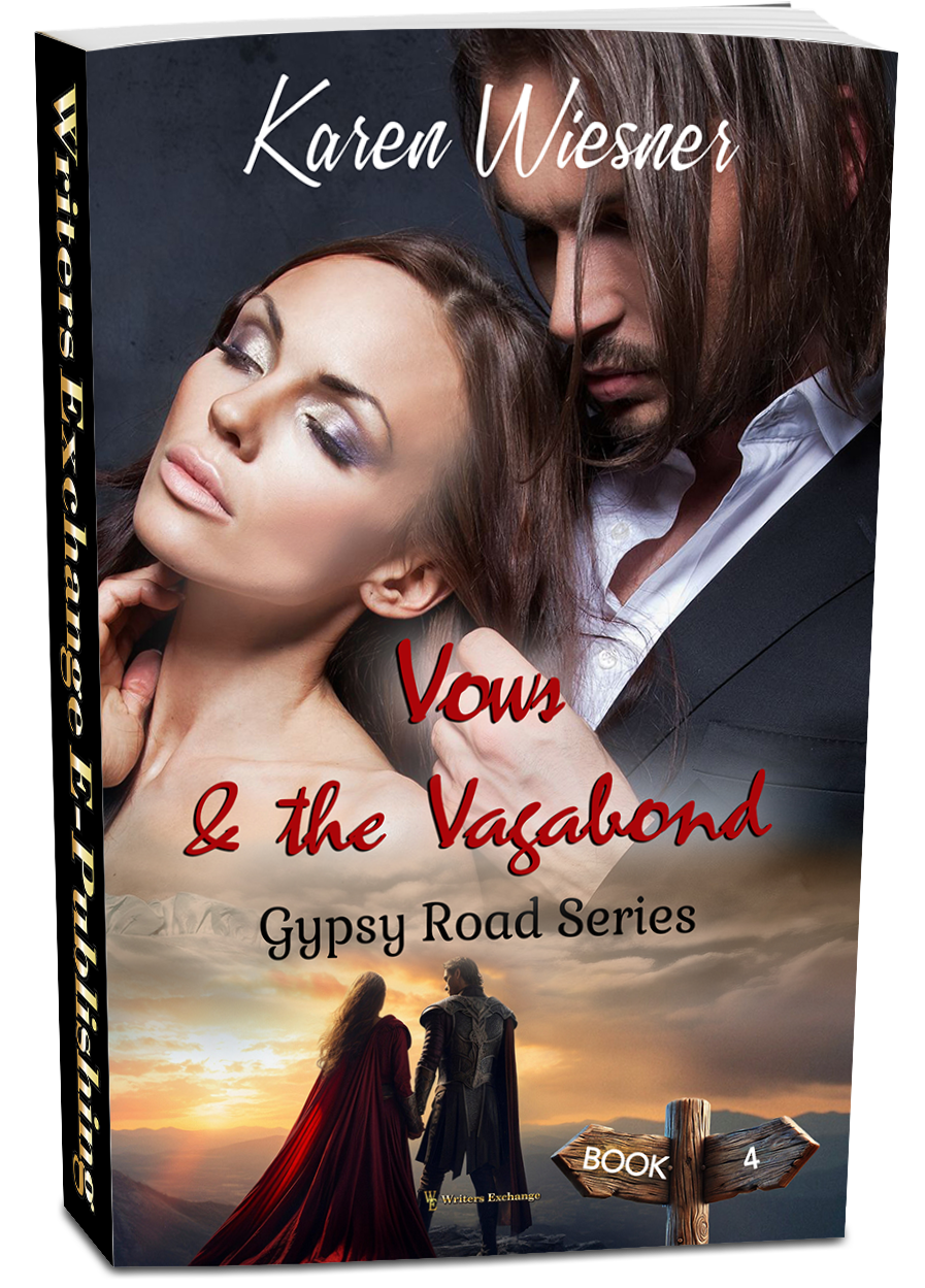 Gypsy Road Series, Book 4: Vows & the Vagabond by Karen Wiesner