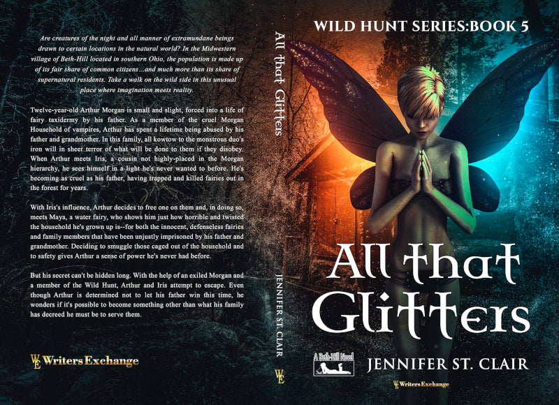 A Beth-Hill Novel: Wild Hunt Series, Book 5: All that Glitters by Jennifer St. Clair